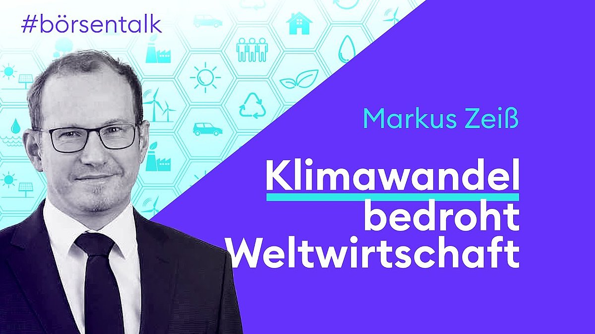 Klimawandel & Börse: Das sollten Anleger beachten 