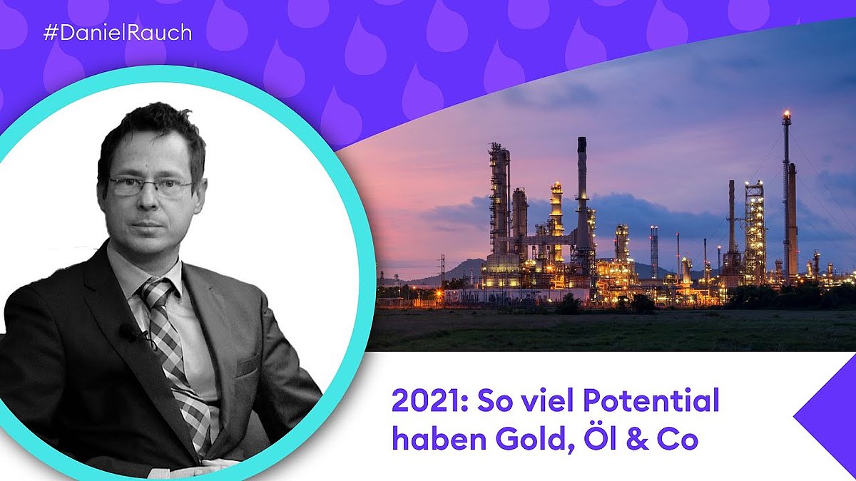 Basismetalle, Gold, Platin, Öl – wo spielt 2021 die Musik? | Börse Stuttgart